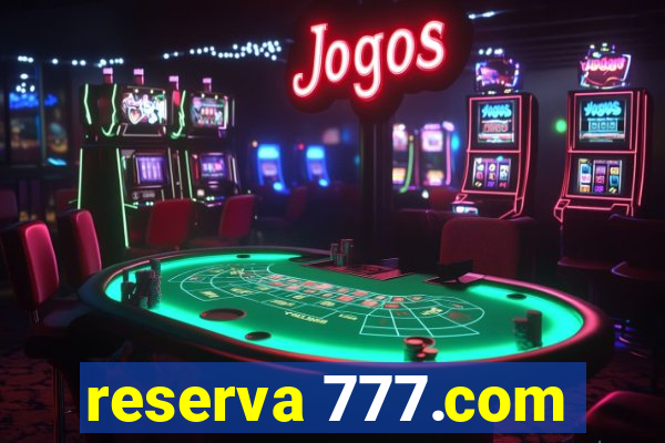 reserva 777.com