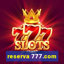 reserva 777.com