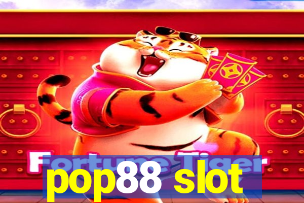 pop88 slot