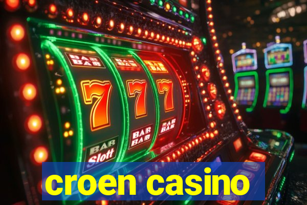 croen casino