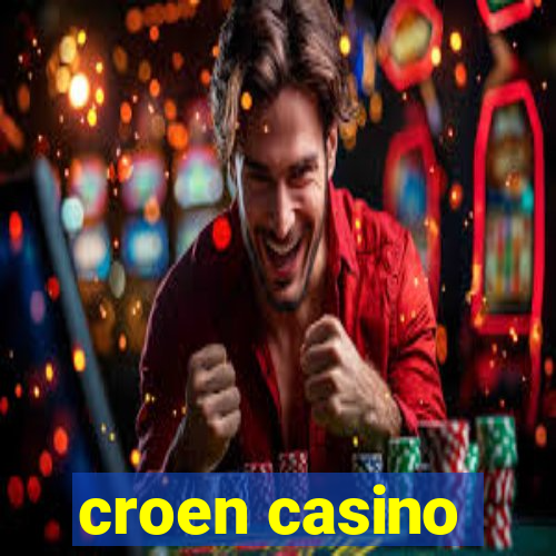 croen casino