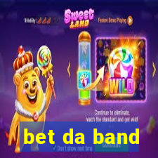 bet da band