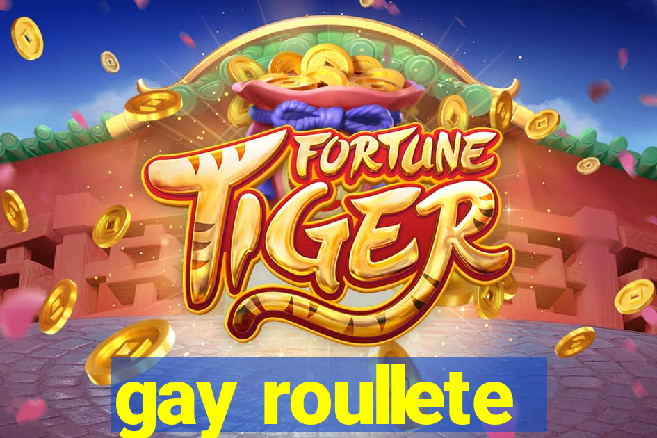 gay roullete