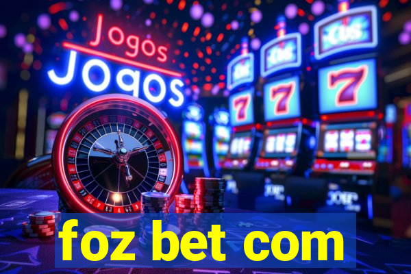 foz bet com