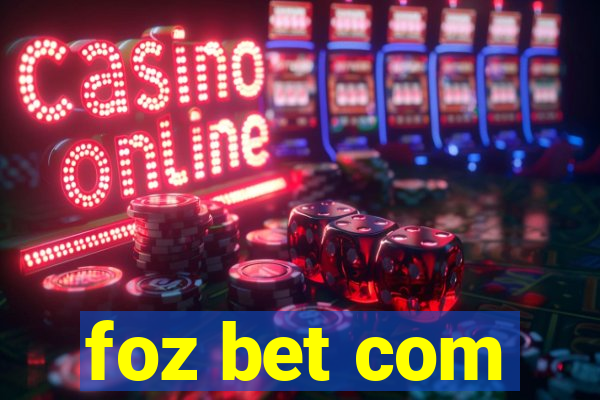 foz bet com