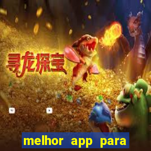 melhor app para jogar fortune tiger