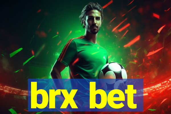 brx bet