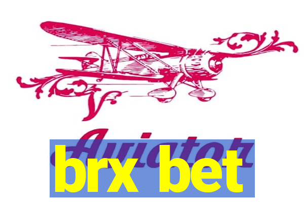 brx bet