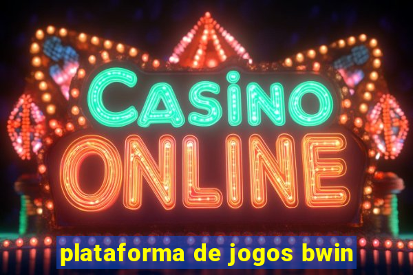 plataforma de jogos bwin