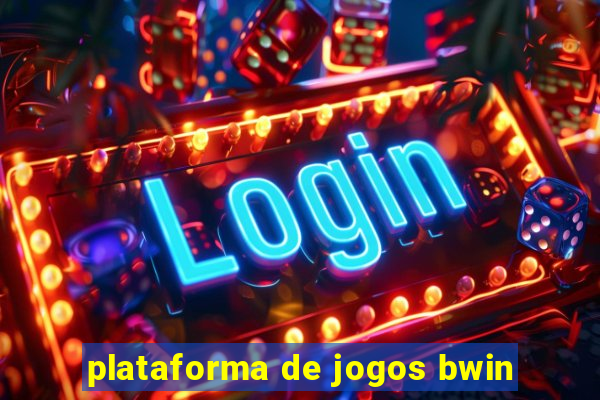 plataforma de jogos bwin