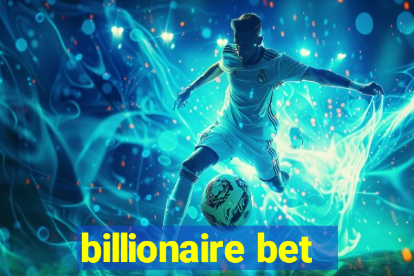 billionaire bet