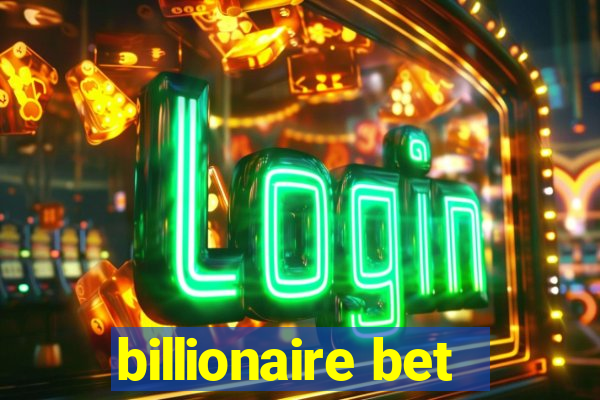 billionaire bet