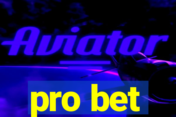 pro bet