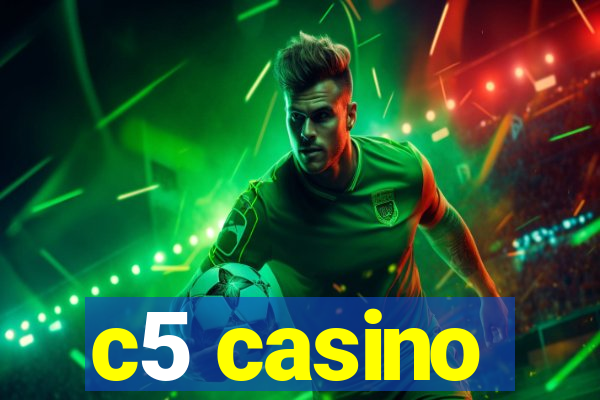 c5 casino