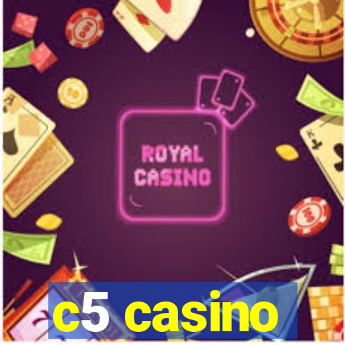 c5 casino