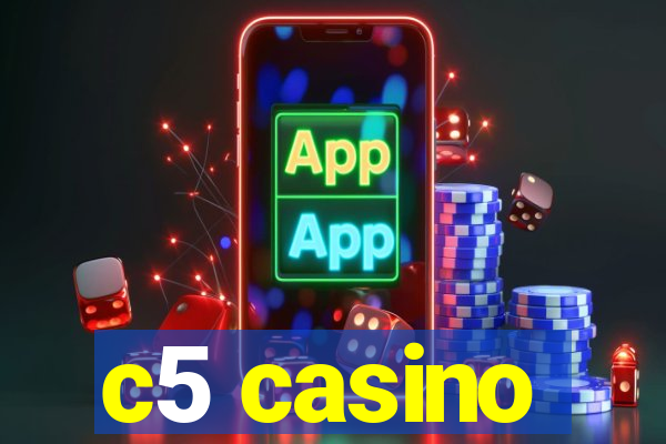 c5 casino