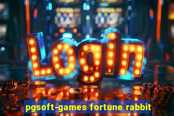 pgsoft-games fortune rabbit