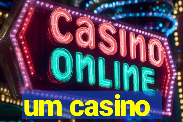 um casino