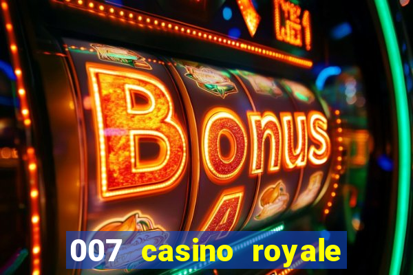 007 casino royale online leyendado