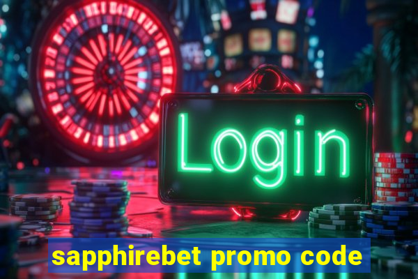 sapphirebet promo code