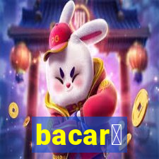 bacar谩