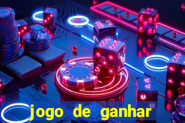 jogo de ganhar dinheiro slots