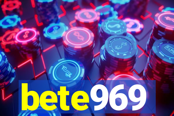 bete969