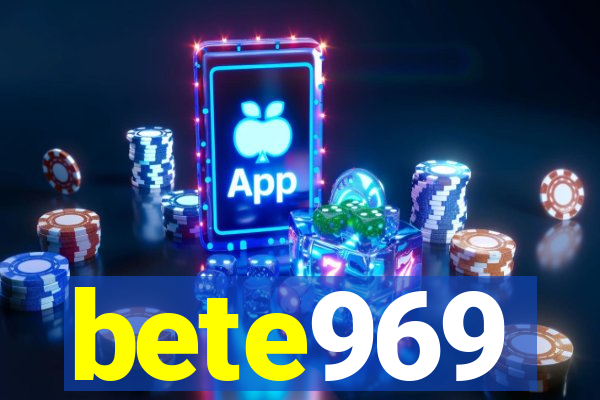 bete969