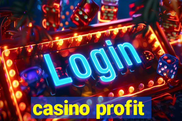 casino profit