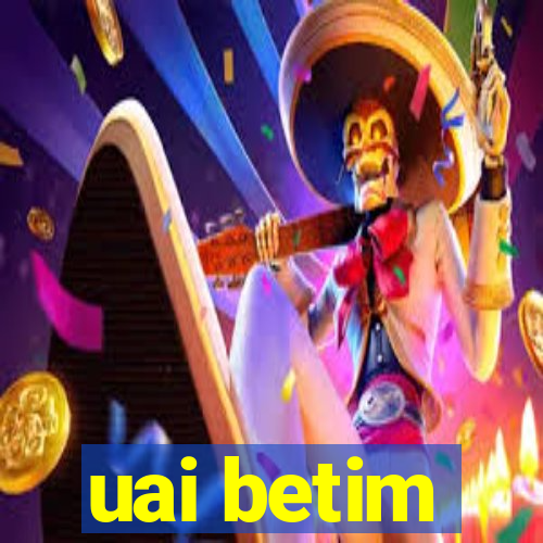 uai betim