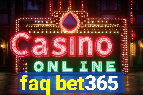 faq bet365