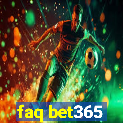 faq bet365