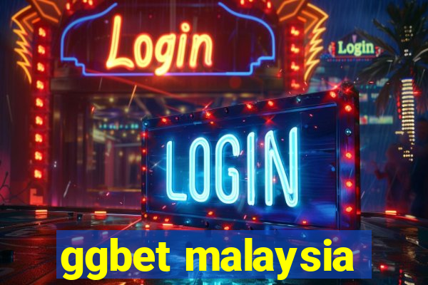 ggbet malaysia