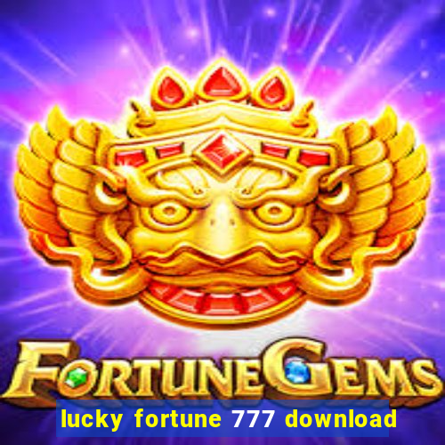 lucky fortune 777 download