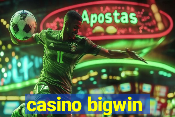 casino bigwin