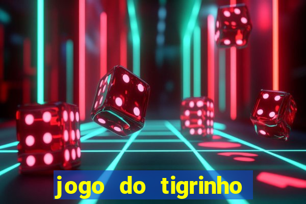 jogo do tigrinho horario pagante