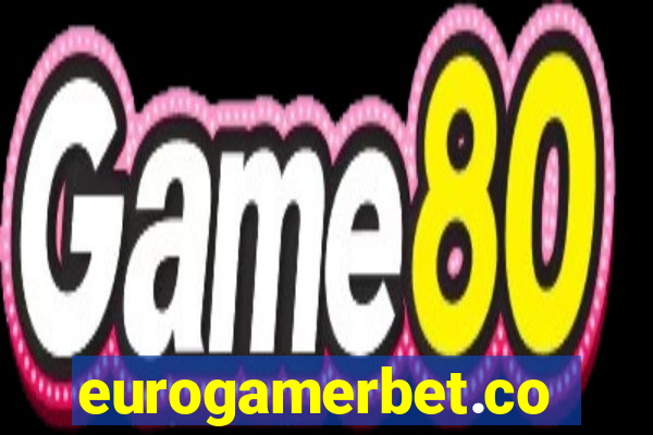 eurogamerbet.com