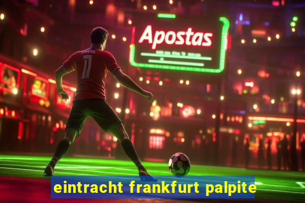 eintracht frankfurt palpite