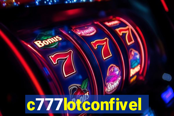 c777lotconfivel