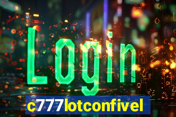 c777lotconfivel