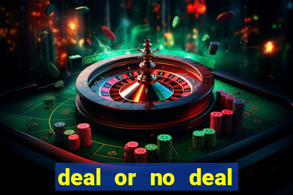 deal or no deal go all the way slot