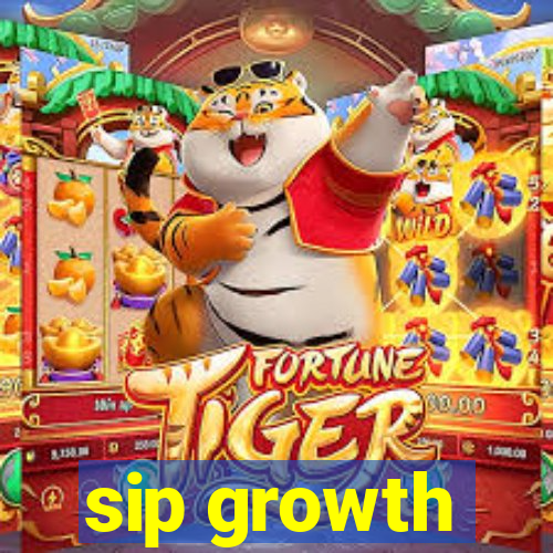 sip growth