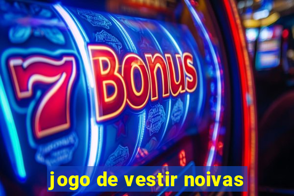 jogo de vestir noivas