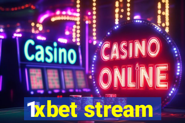 1xbet stream