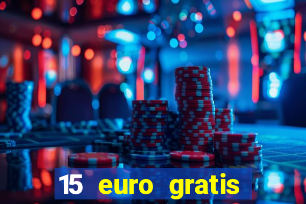 15 euro gratis casino deutschland