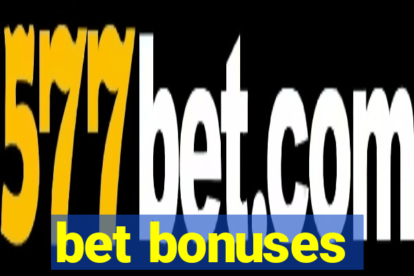 bet bonuses