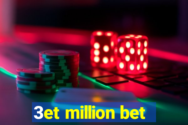 3et million bet