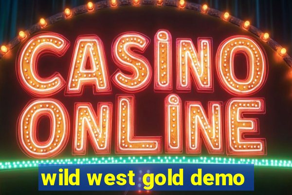 wild west gold demo