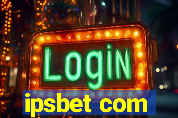 ipsbet com