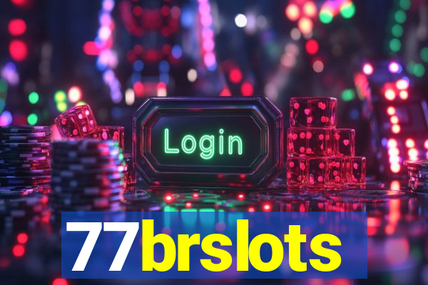 77brslots